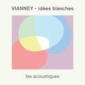 Idées Blanches (les acoustiques)专辑