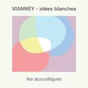 Idées Blanches (les acoustiques)专辑