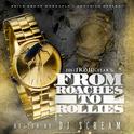 From Roaches to Rollies专辑