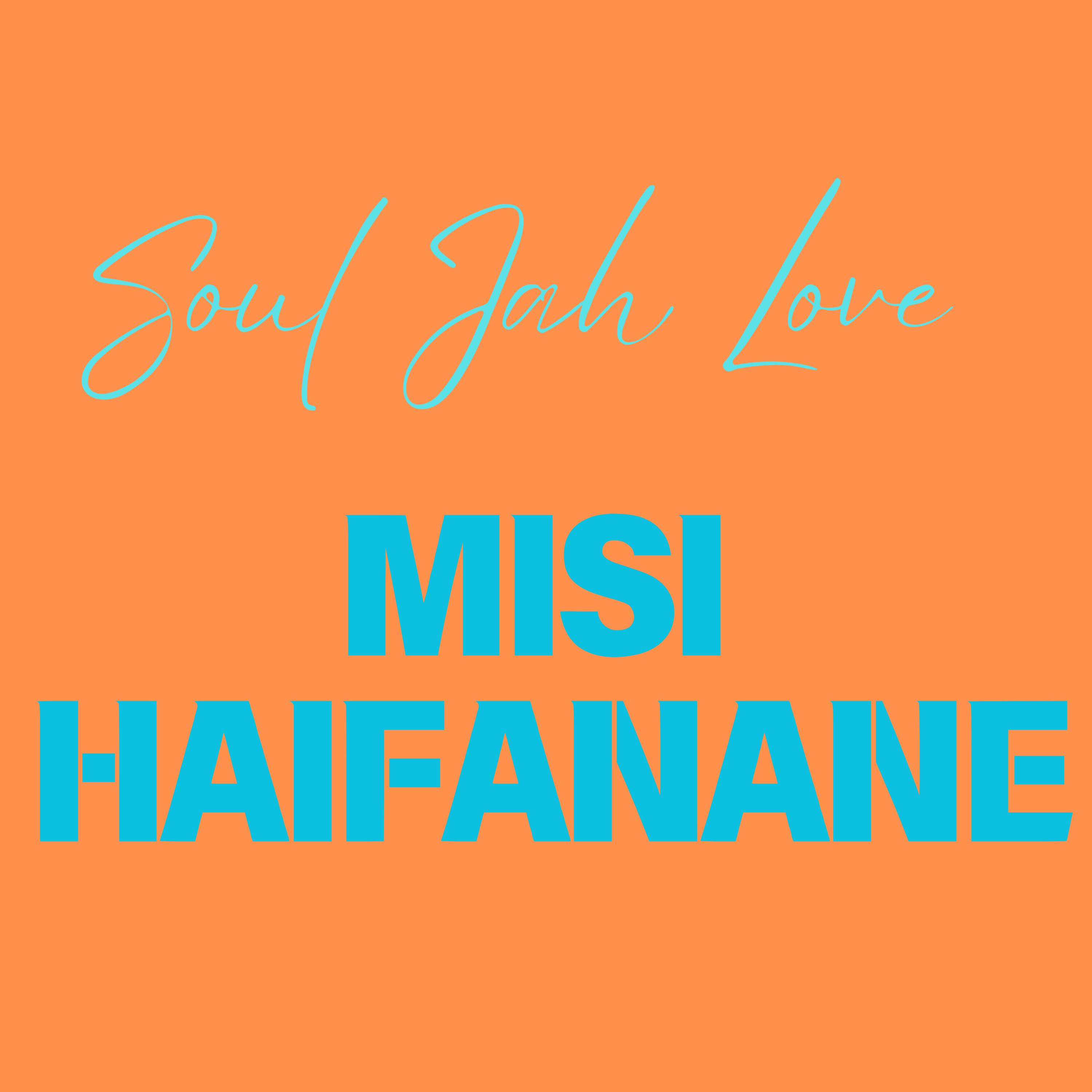 Soul Jah Love - Misi Haifanane