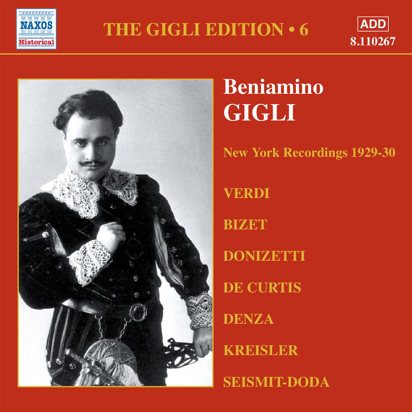 GIGLI, Beniamino: Gigli Edition, Vol.  6: New York Recordings (1928-1930)