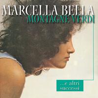 Montagne Verdi - Marcella Bella