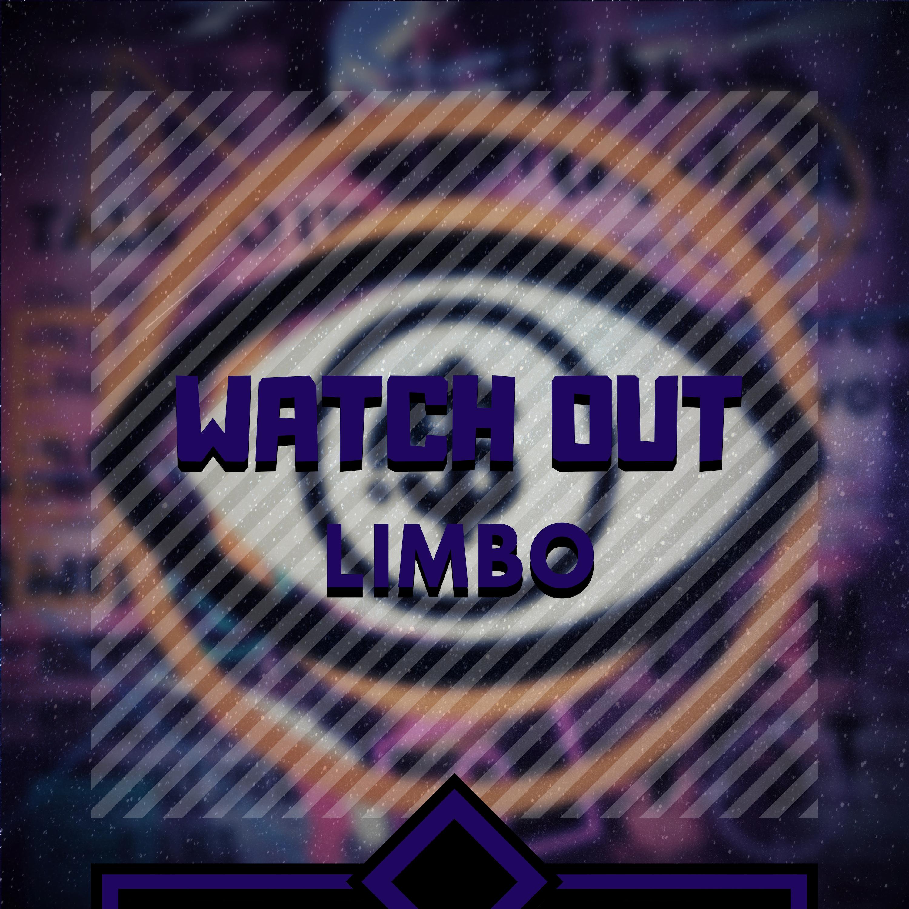 watch out