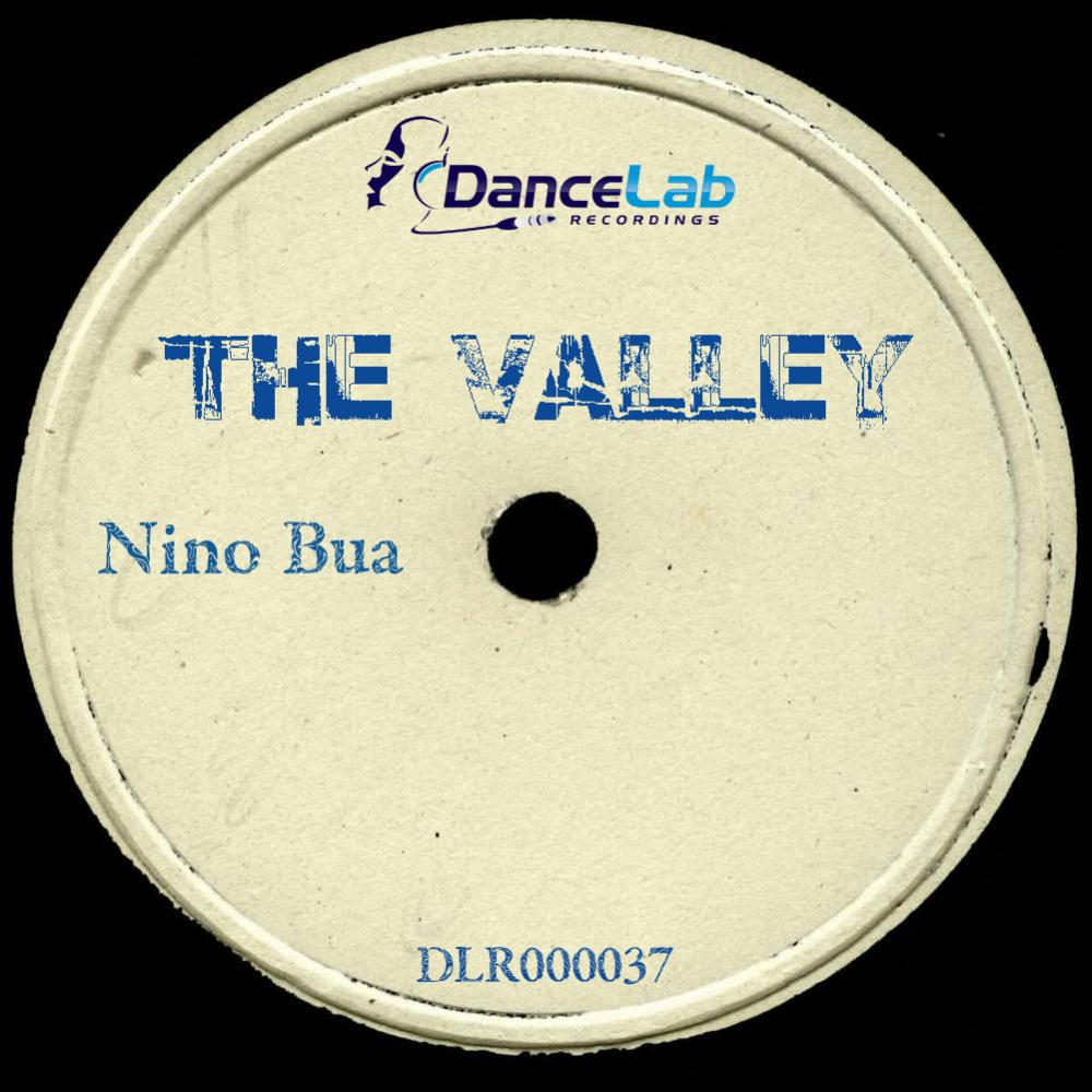 Nino Bua - The Valley (Original Mix)