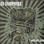 2019 DJ SURPRISE MIX专辑