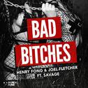 Bad B**ches (Original Mix)专辑