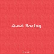 Just swing