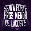 MC CH1NNA - Senta Forte Pros Menor de Lacoste