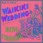 Waikiki Wedding (O.S.T - 1937)专辑