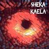 Sheka Kaela - La Nada