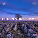 Chilin Vibes pt.21专辑