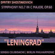 Shostakovich: Symphony No. 7 in C Major, Op. 60 - 'Leningrad'
