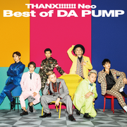 THANX!!!!!!! Neo Best of DA PUMP专辑
