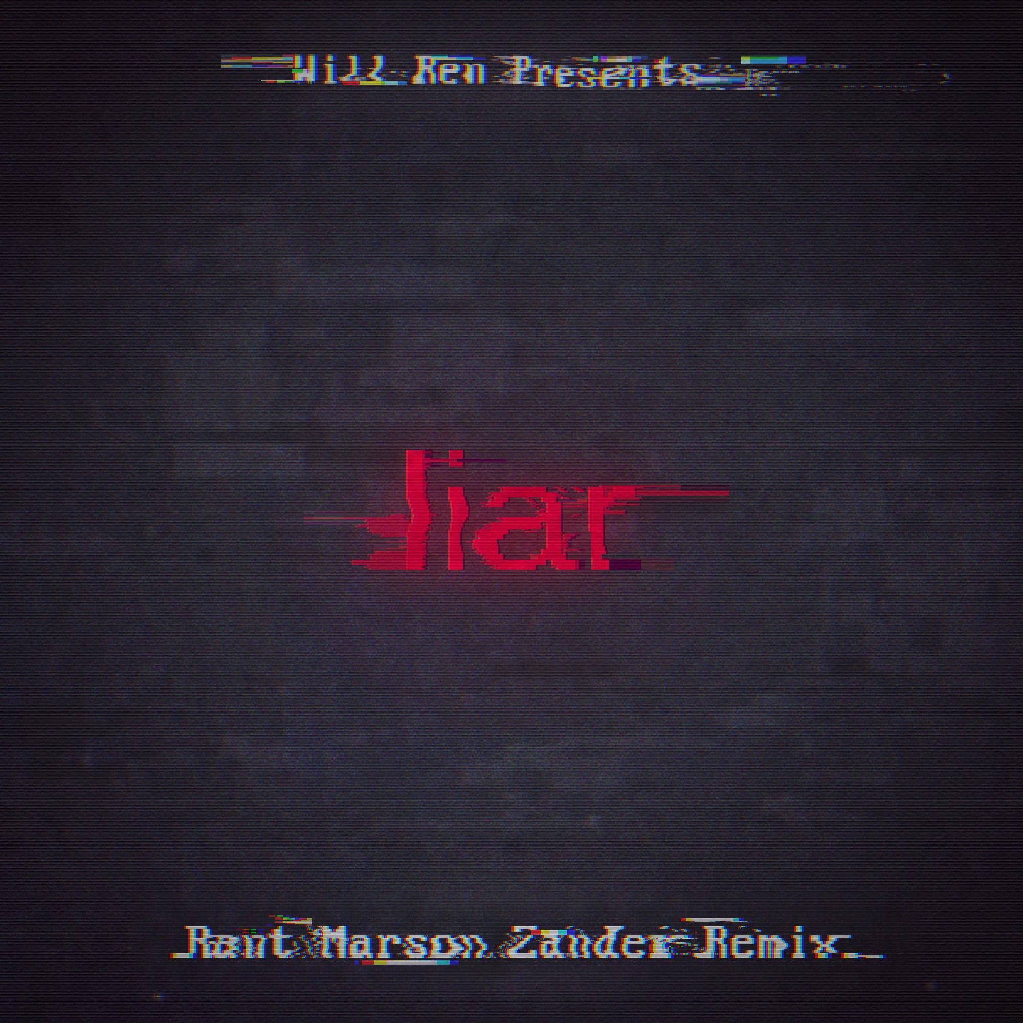 Liar（Rant Marson Zander Remix）专辑