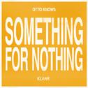 Something For Nothing专辑