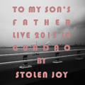 To My Son's Father(Live)