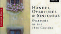 Handel, etc.: Overtures of the 18th Century专辑