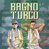 Il Turco - Bagno Turco