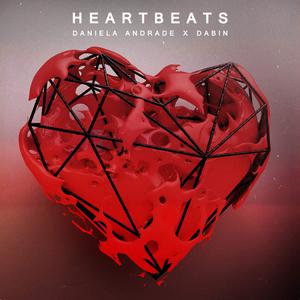 Heartbeats DanielaAndrade Dabin 伴奏 原版立体声伴奏 （升1半音）
