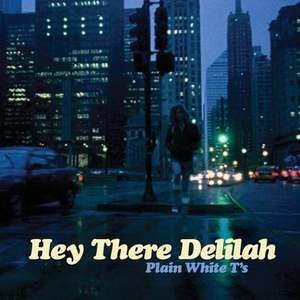 Plain White T s-hey there delilah【原版】 （降1半音）