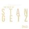 The Best of Stan Getz专辑