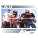 Velvet: The Best Of Platinum专辑