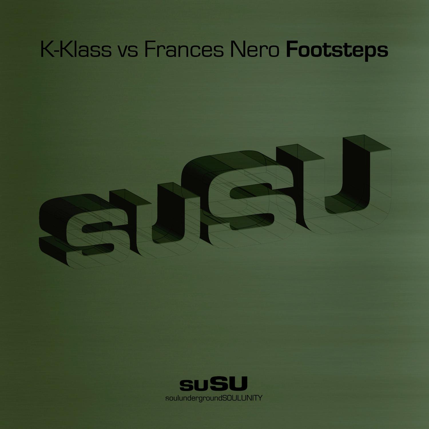 Frances Nero - Footsteps (K Klass Vox Dub Mix)