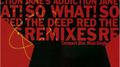So What (Deep Red Remixes)专辑