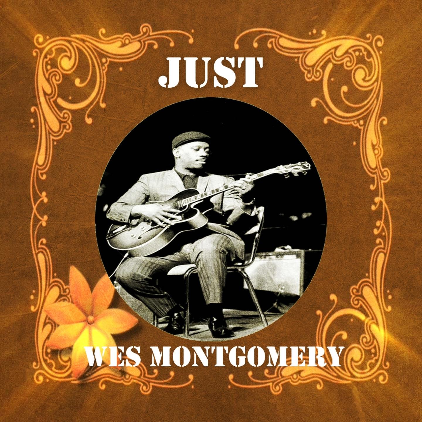Just Wes Montgomery