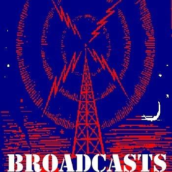 Broadcasts