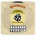Overjoyed (In the Style of Stevie Wonder) [Karaoke Version] - Single