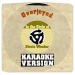 Overjoyed (In the Style of Stevie Wonder) [Karaoke Version] - Single专辑