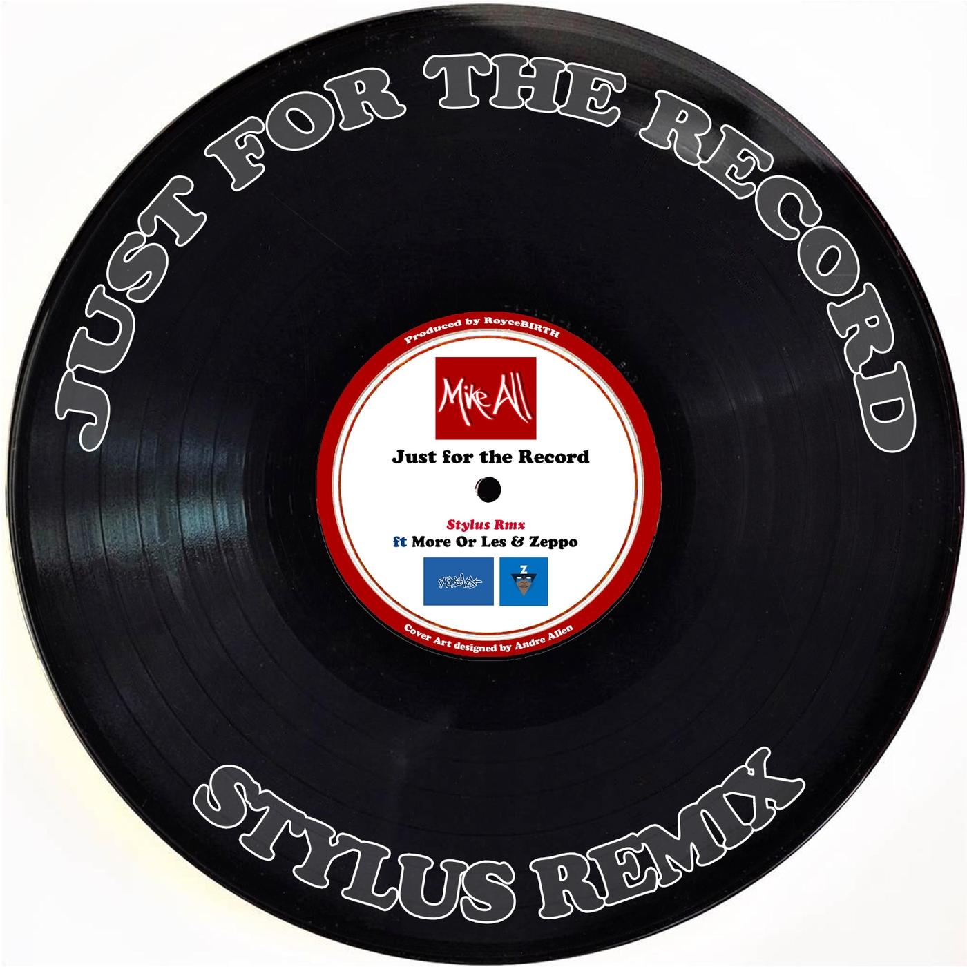 Just for the Record (Stylus Remix) [feat. More or Les & Zeppo]