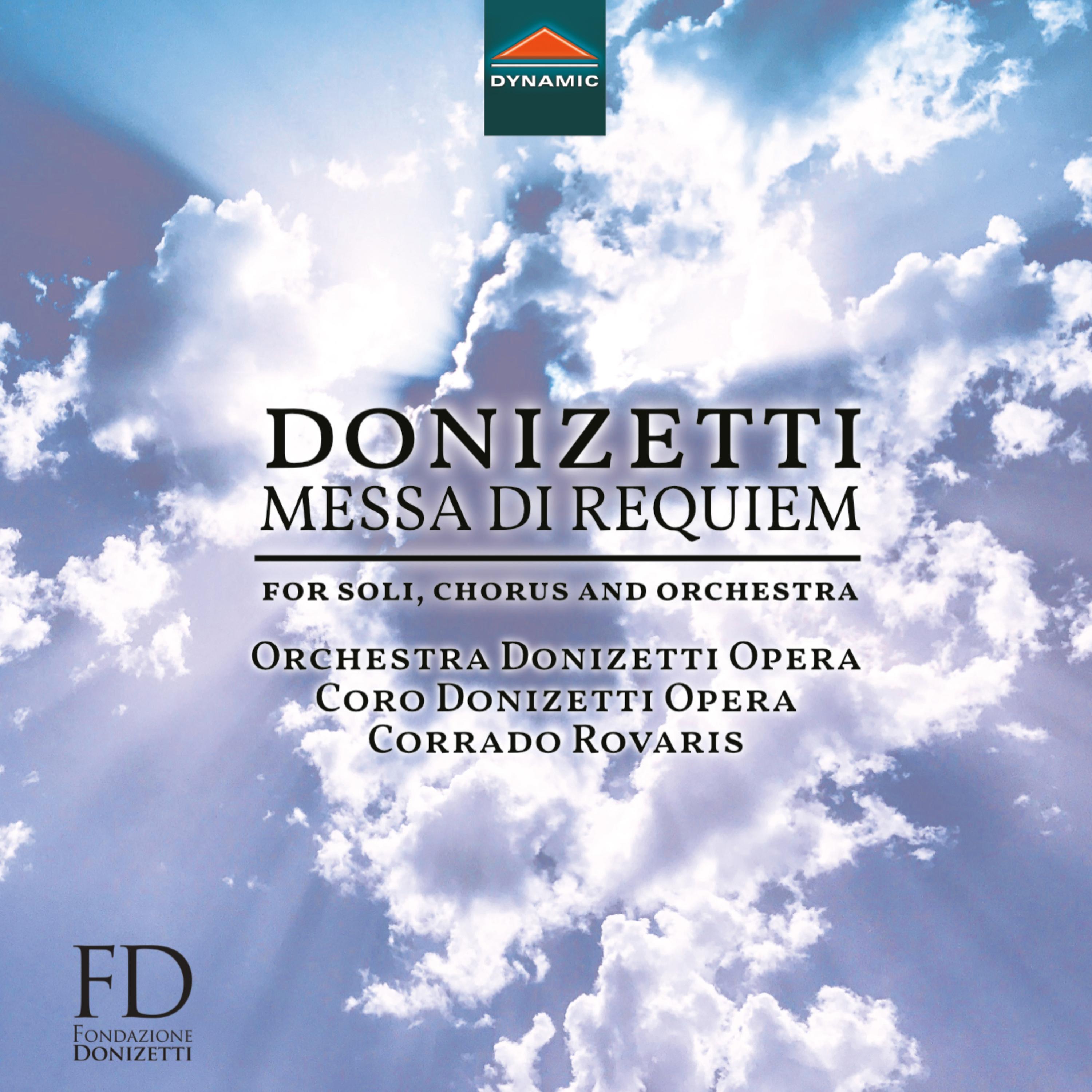 DONIZETTI, G.: Messa da Requiem (Remigio, Amarù, Gatell, Concetti, Montanari, Donizetti Opera Choir and Orchestra, Rovaris)