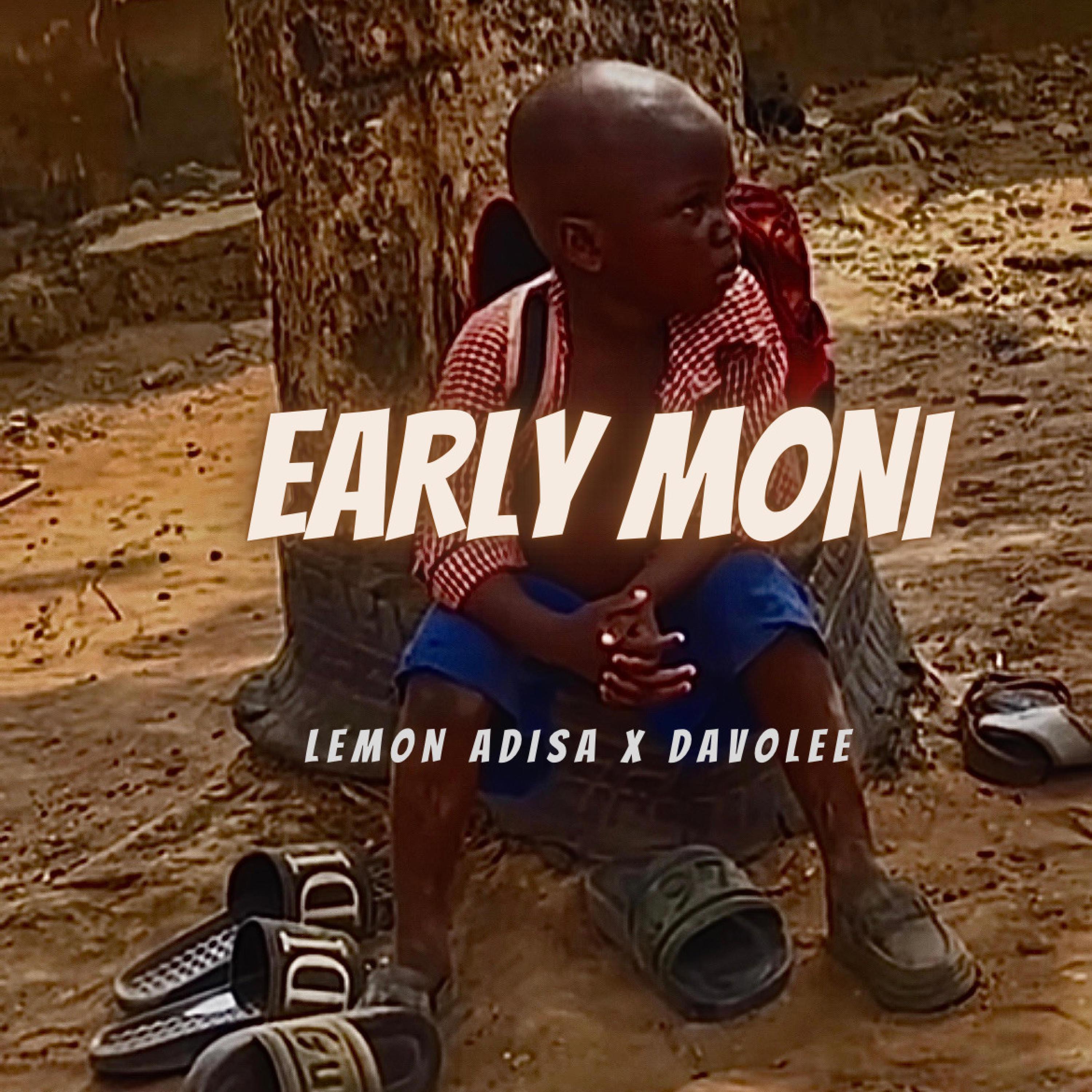 Lemon Adisa - Early Moni