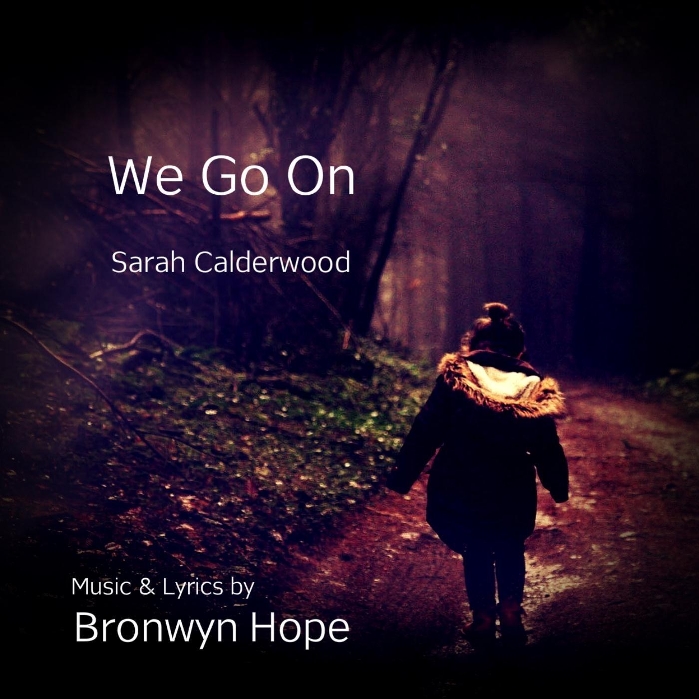 We Go On