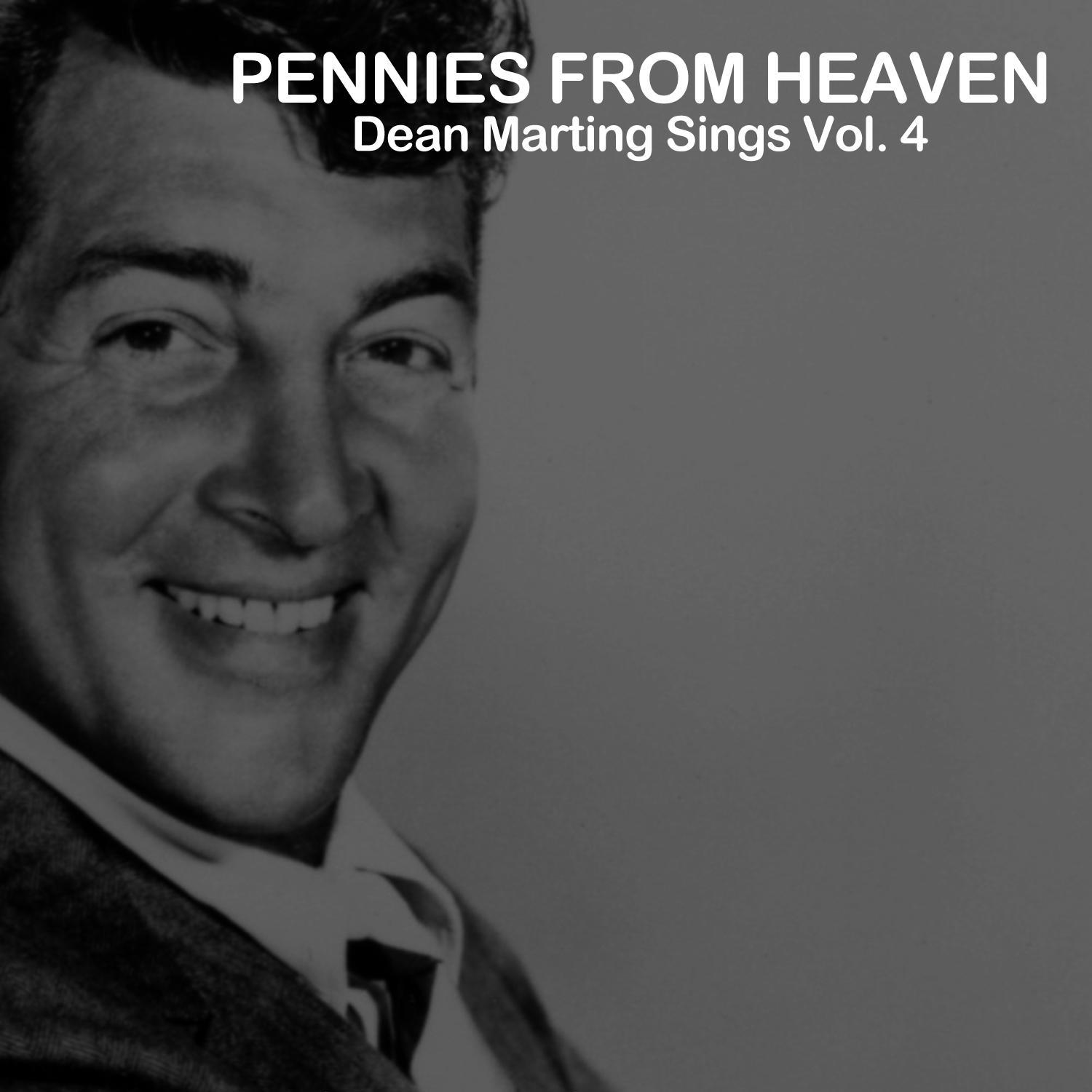 Pennies from Heaven: Dean Martin Sings, Vol. 4专辑