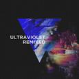 Ultraviolet (Remixed)