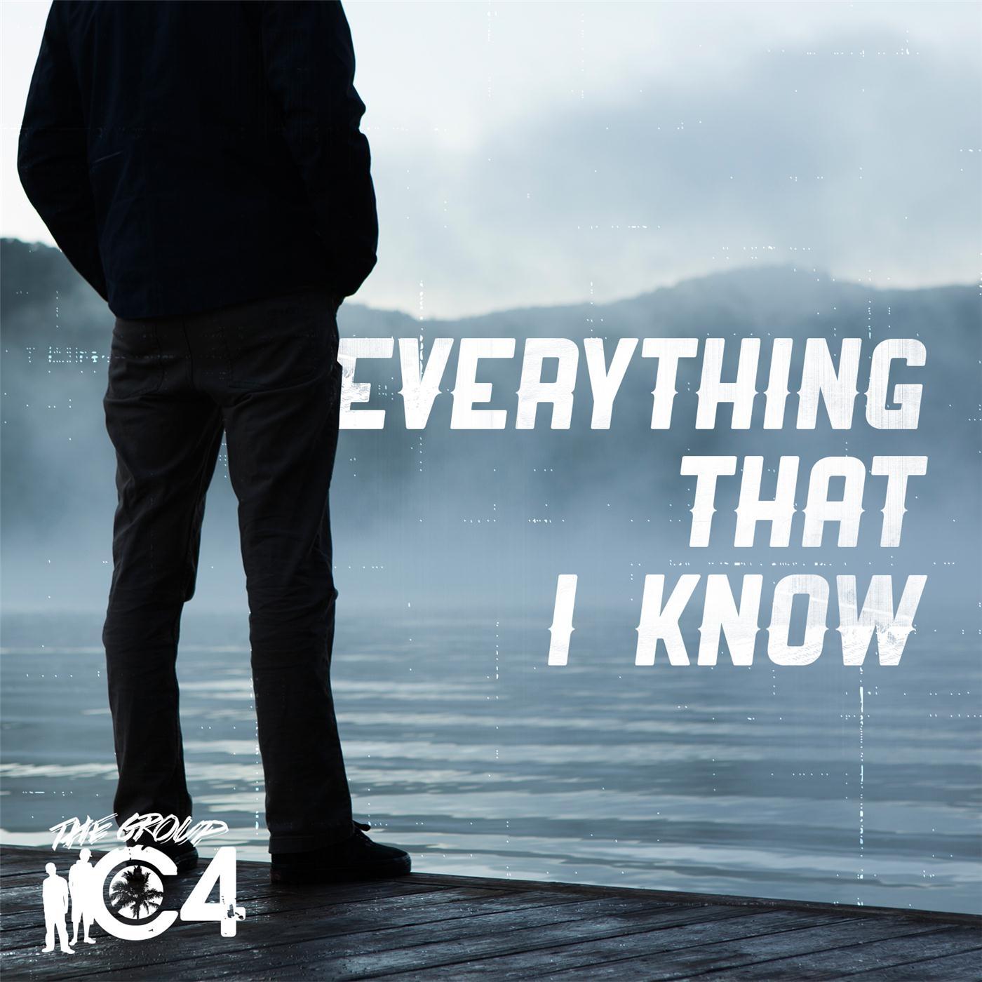 Everything That I Know