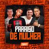 MC Meno Dani - Paraiso de Mulher