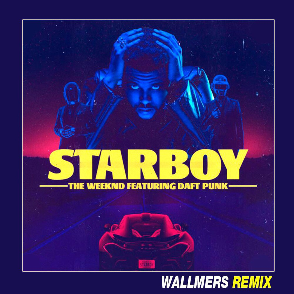 Starboy(Wallmers Remix)