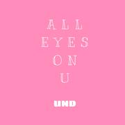 ALL EYES ON U (THE PROCESS REMIX )