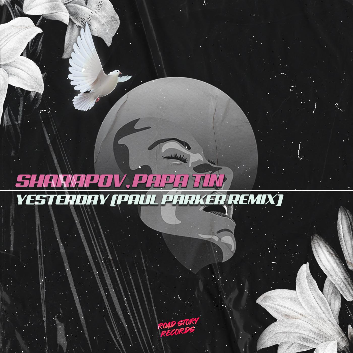 Yesterday (Paul Parker Remix)