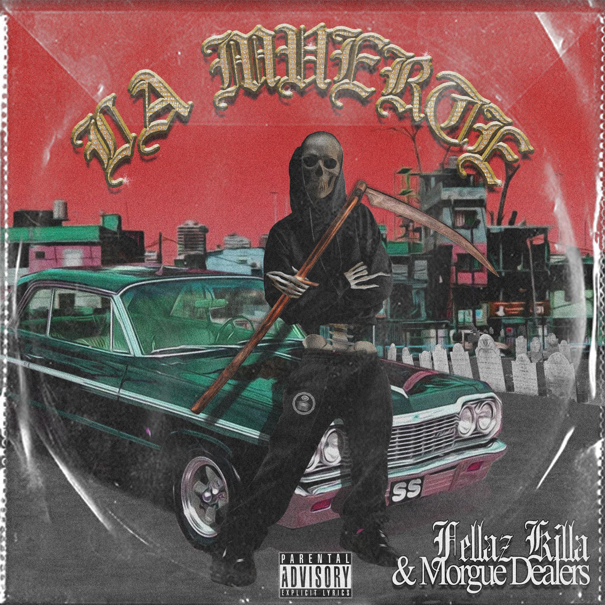 Fellaz Killa & Morgue Dealers