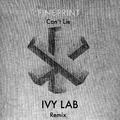 Can't Lie (Ivy Lab Remix)