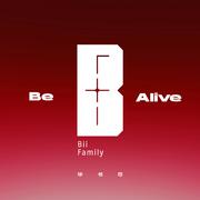 Be Alive