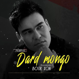 Botir Xon ⬘精彩音乐⤶Dart maga