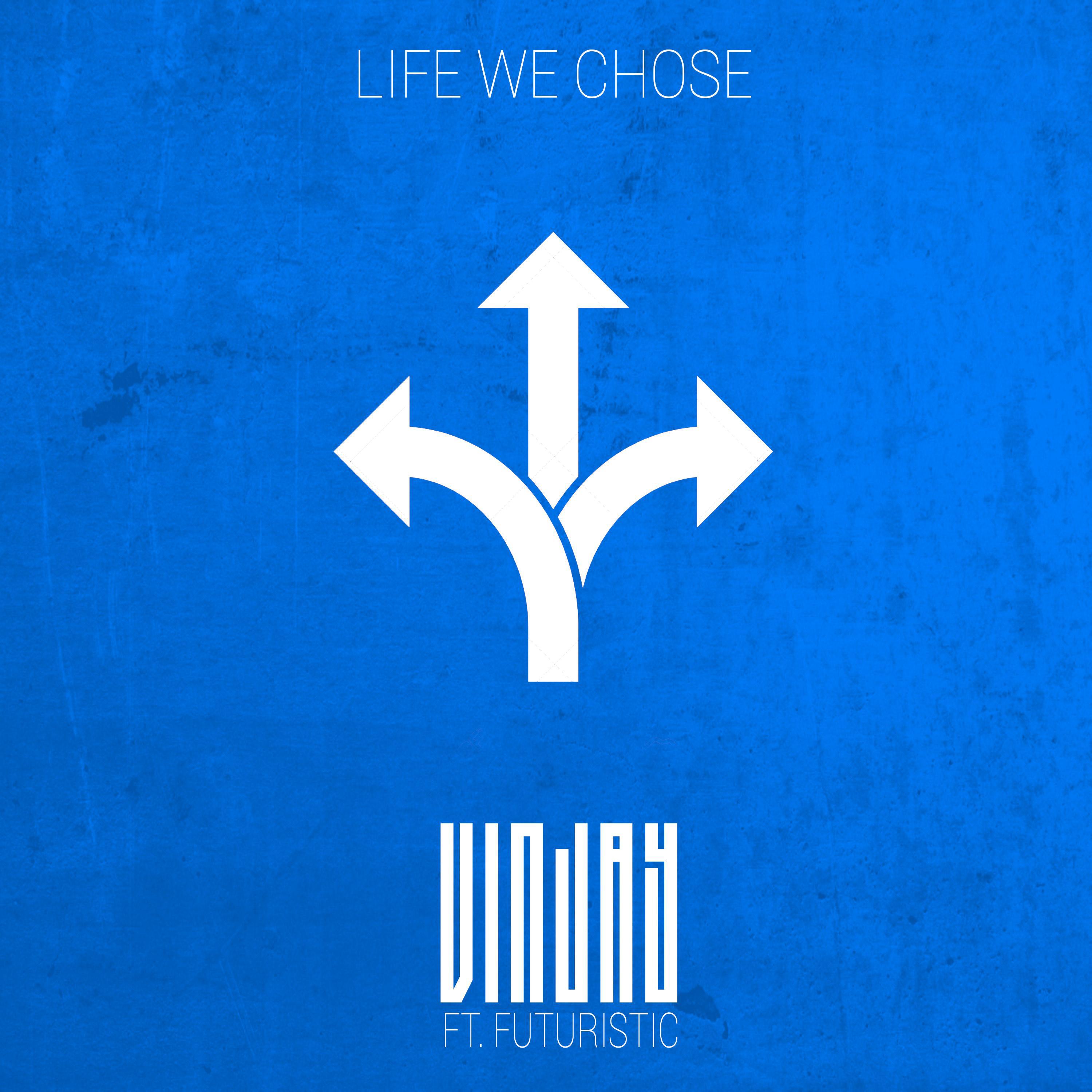 Vin Jay - Life We Chose (feat. Futuristic)