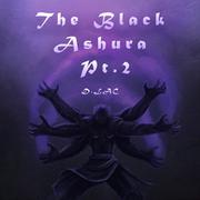 The Black Ashura Pt.2