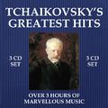 Tchaikovsky's Greatest Hits